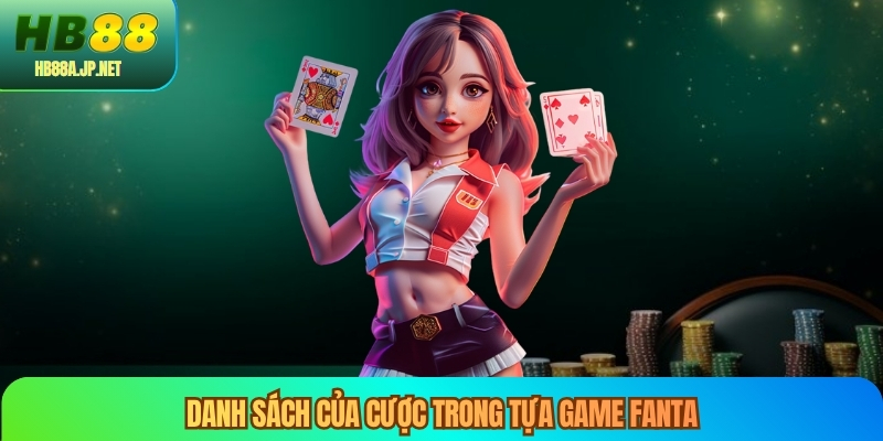 Danh sách của cược trong tựa game fanta