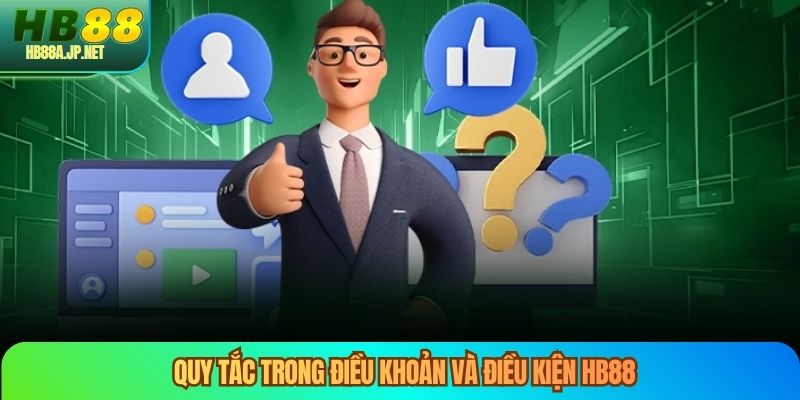 Quy tắc trong điều khoản và điều kiện HB88