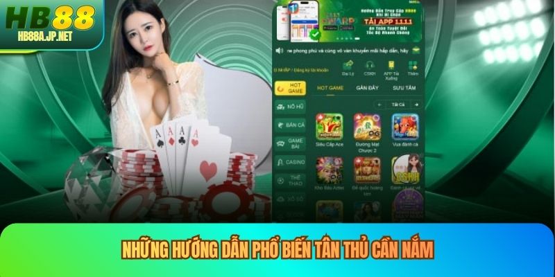 Những hướng dẫn phổ biến tân thủ cần nắm