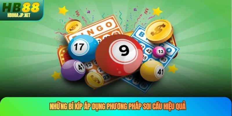 Những bí kíp áp dụng phương pháp soi cầu hiệu quả